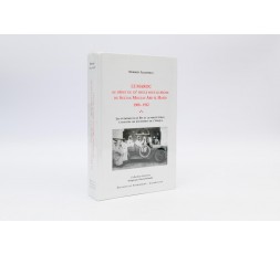 LE MAROC AU DEBUR DU XXe SIECLE SOUS LE REGNE DU SULTAN MOULAY ABD EL HAFID 1908-1912